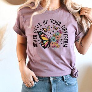 Never give up on your daydream t-shirt - lilac